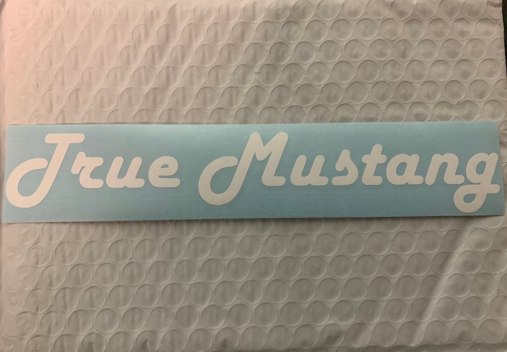 True mustang decal