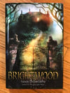 Brightwood by Tania Unsworth