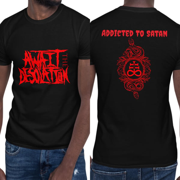 Image of Addicted To Satan T-Shirt