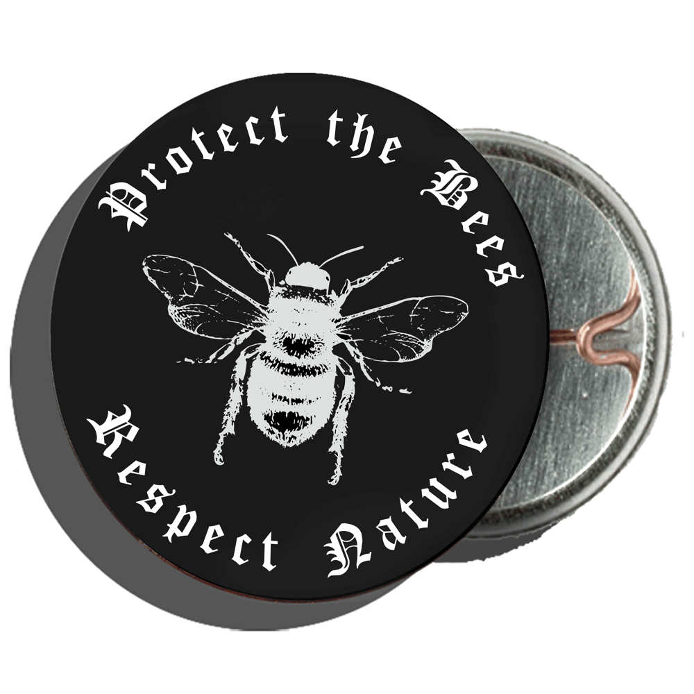 Image of Protect The Bees // Respect Nature