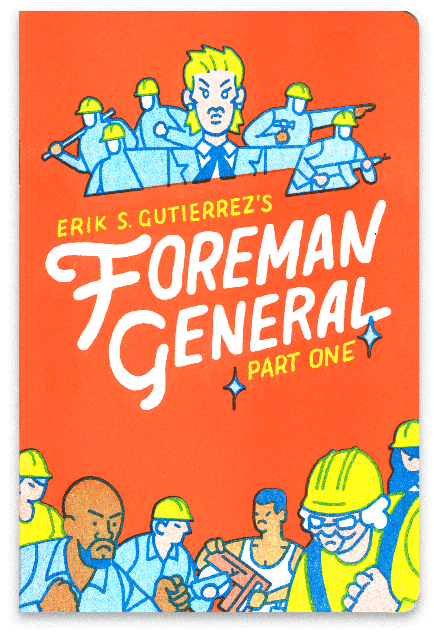 Foreman General: Part One