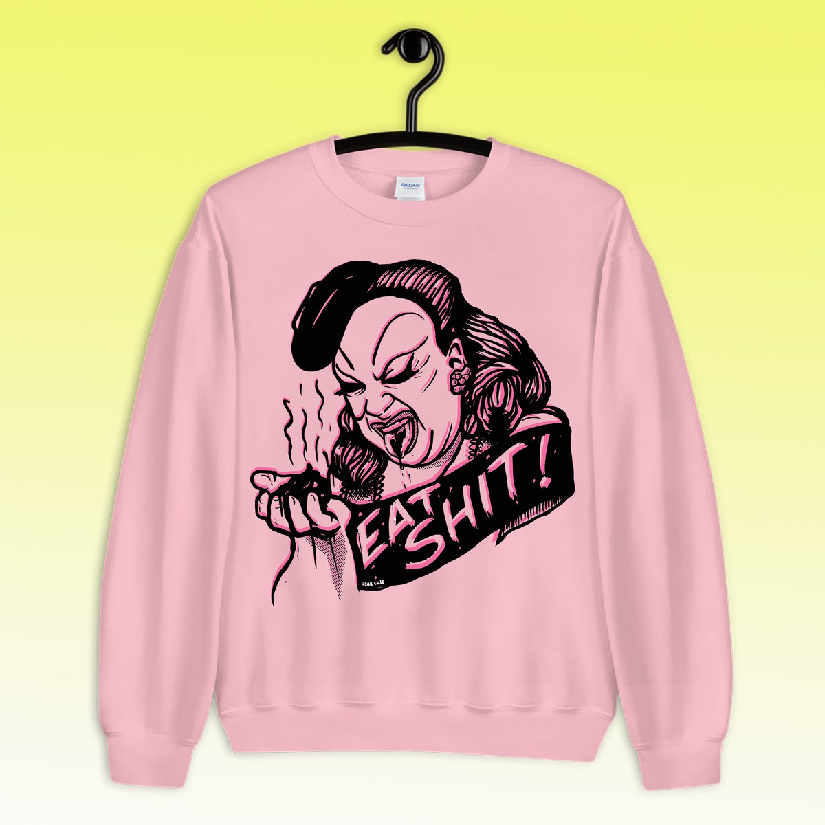 Image of EAT SHIT Sweatshirt 