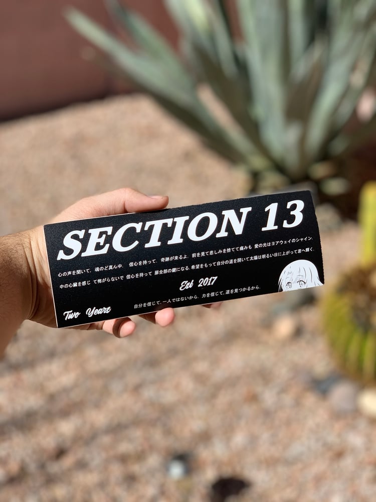 Image of Section 13 two years anniversary slap! 