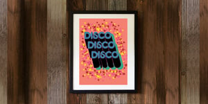 Image of DISCO DISCO DISCO - signed, digital print