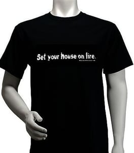 Image of Set Your House On Fire (Black)