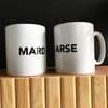 MARD + MARD ARSE mug 
