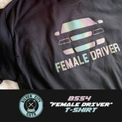 Image of SILVERCITYCUTS - B5S4 "Female Driver" T-Shirt