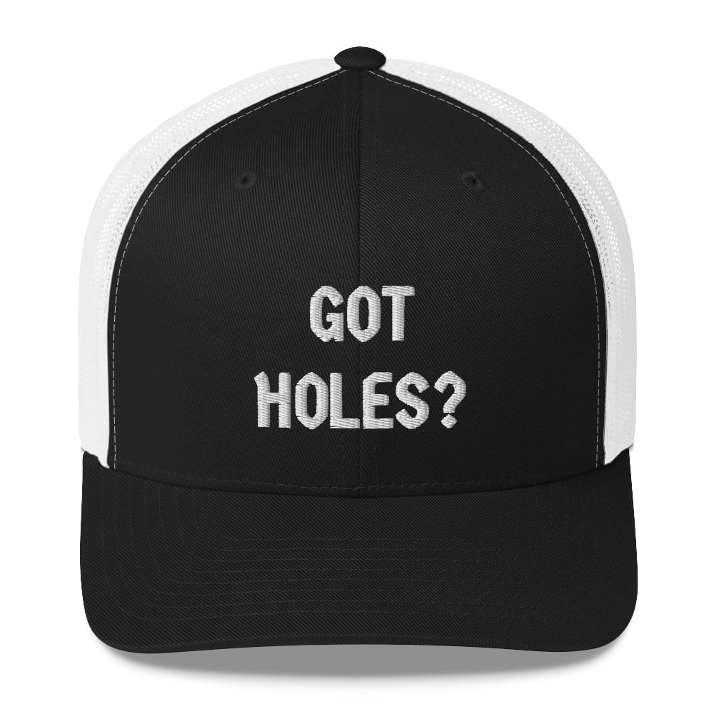 GOT HOLES? Hat Drill Junkies