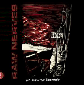 Image of Raw Nerves | We Must Be Dreaming 7"