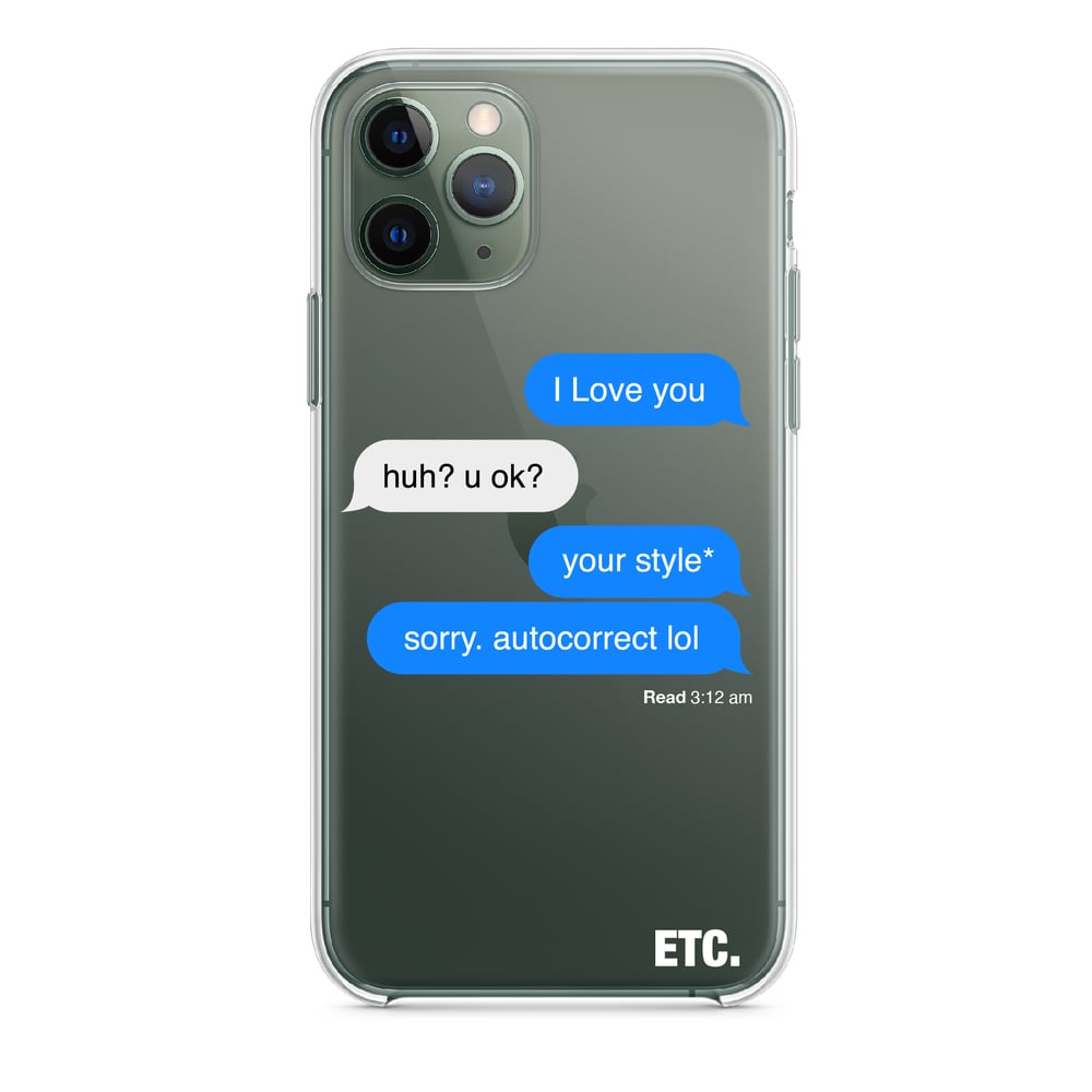 Image of "sorry, autocorrect" iPhone Case