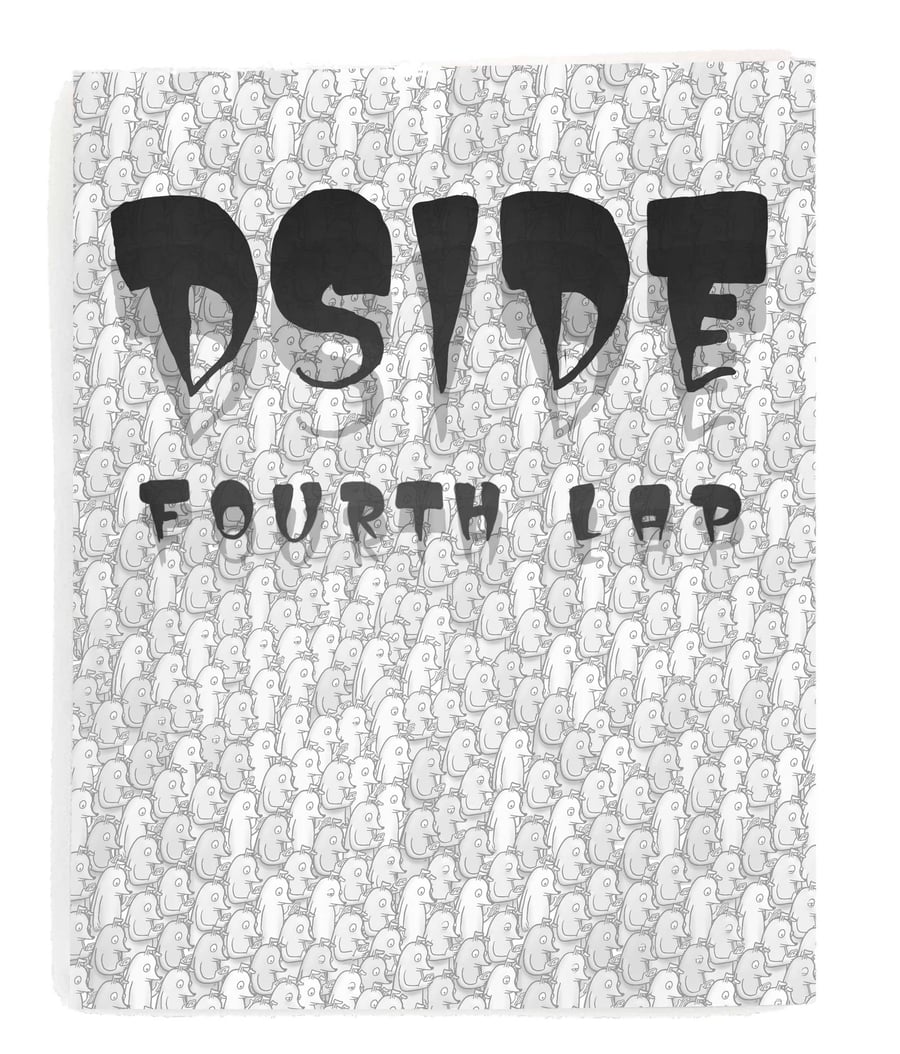 Image of D S I D E: FOURTH LAP pre-sales