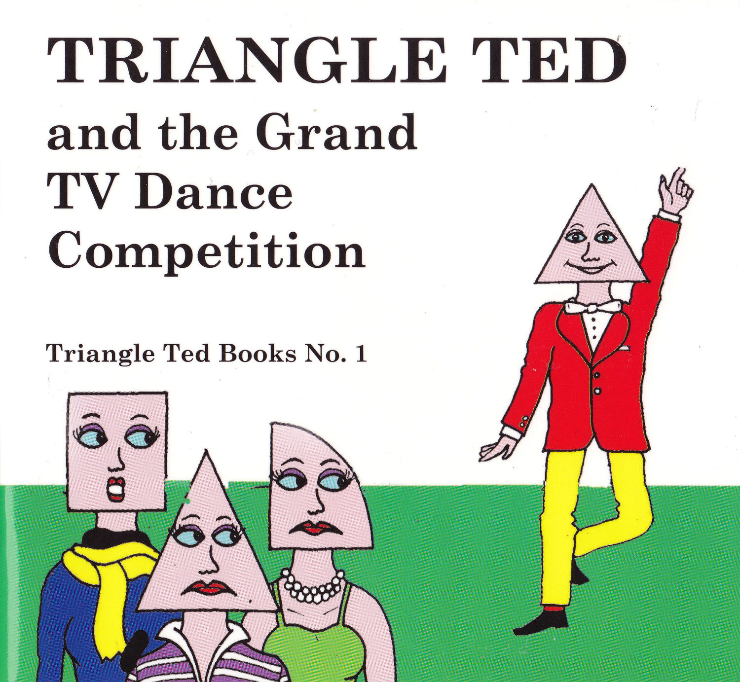 Image of TRIANGLE TED and the Grand TV Dance Competition