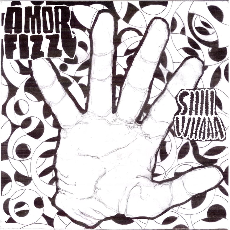 Image of Amor Fizz/Shiii Whaaa split 7"