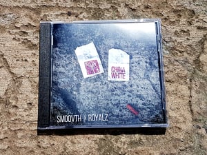 Image of Smoovth X Royalz "China White" CD
