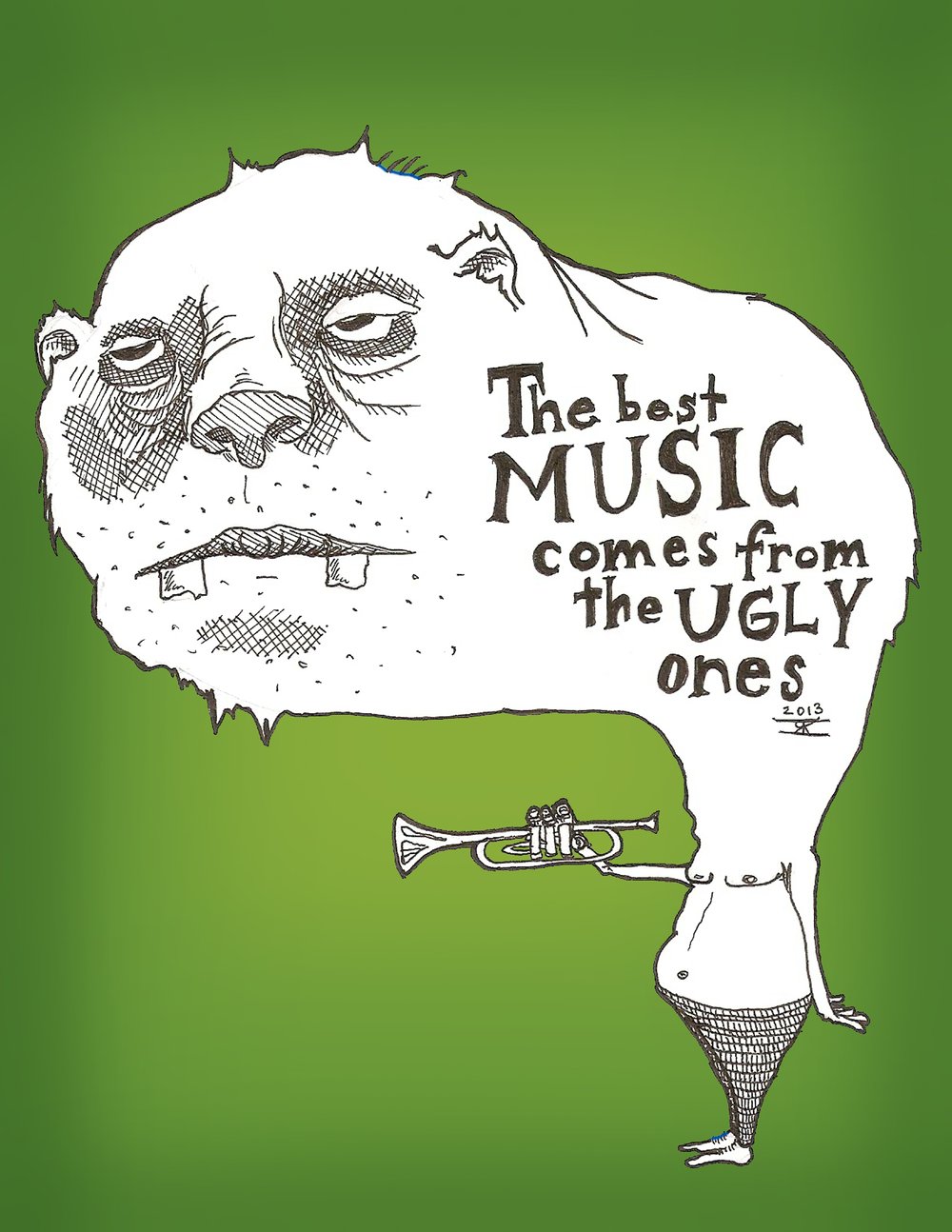 Ugly Music Print