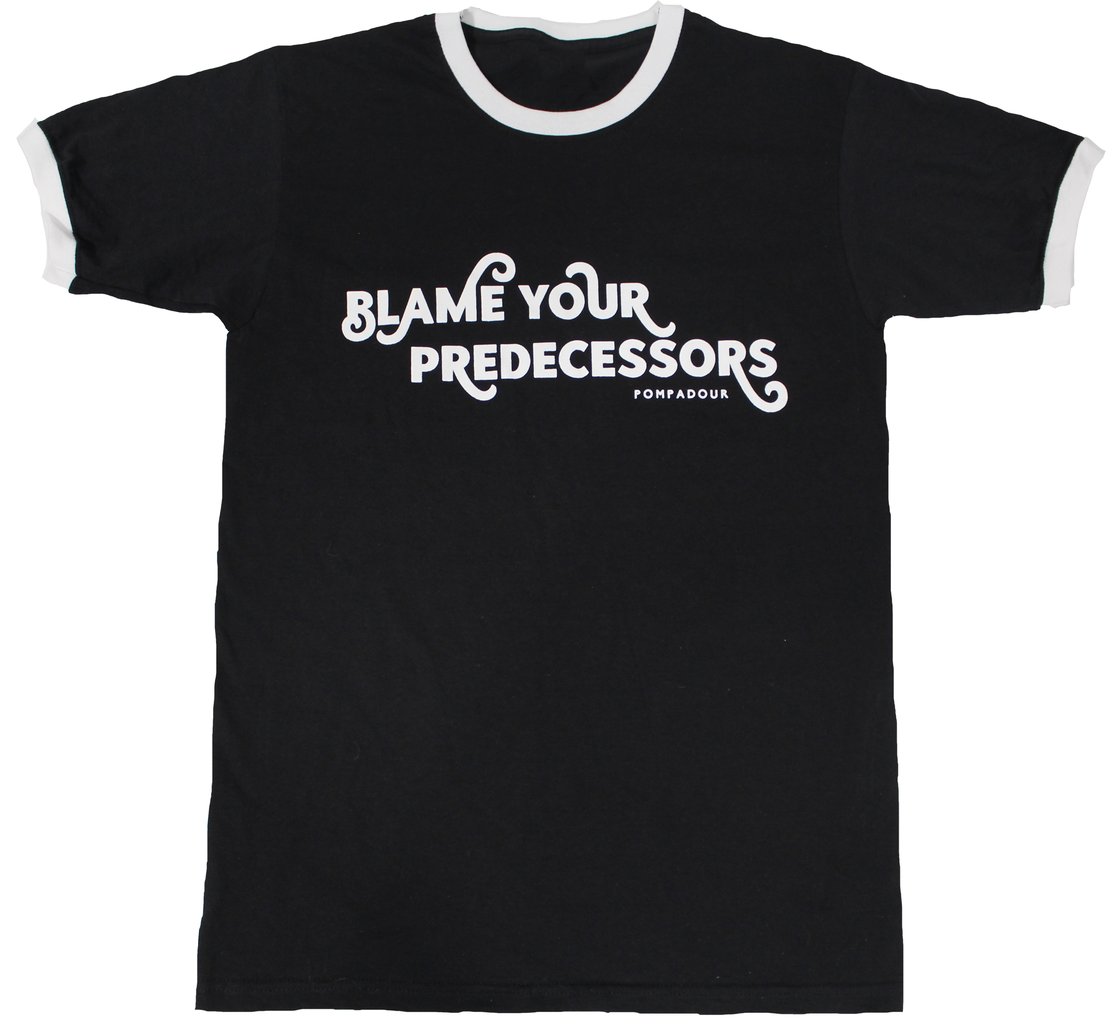 Image of Blame Your Predecessors Ringer T-Shirt