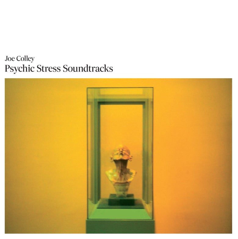 Image of Joe Colley "Psychic Stress Soundtracks" 2xlp