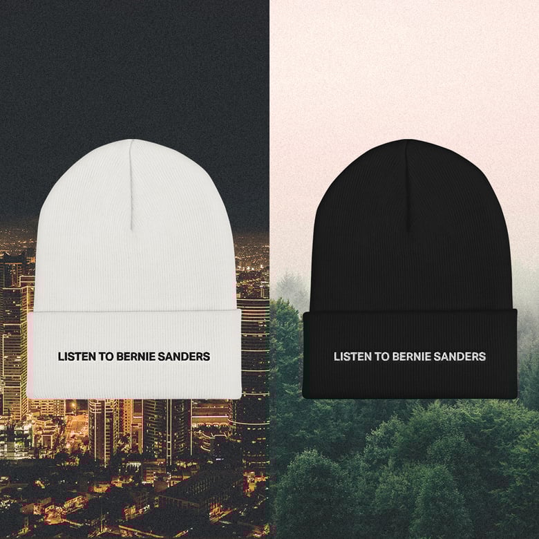 Image of Embroidered "Listen to Bernie Sanders" Cuffed Beanie