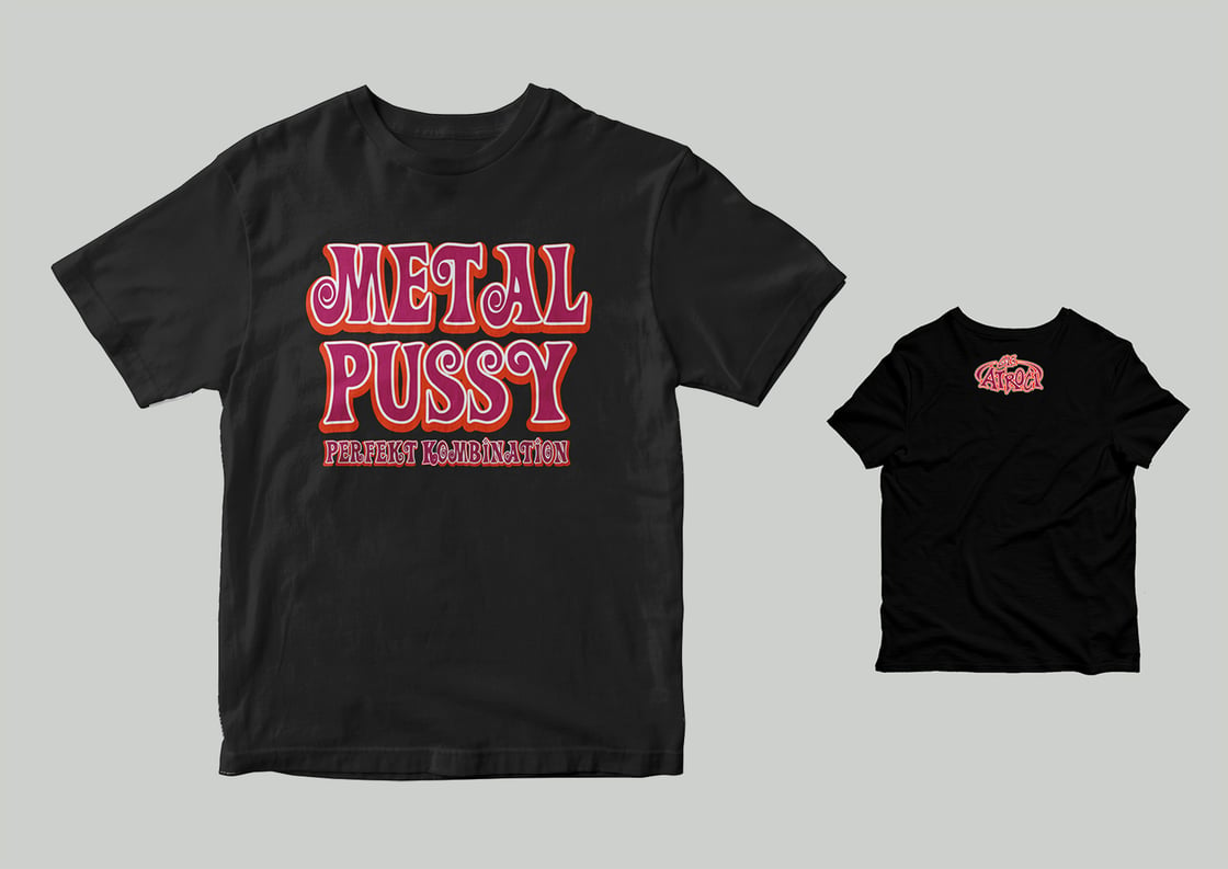 Image of Metal Pussy T-Shirt