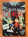 Mothman’s Curse by Christine Hayes,  James K. Hindle (Illustrator)