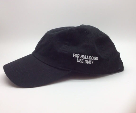 Image of FOR BULLDOGS USE ONLY Hat