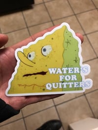 Image 2 of Water’s For Quitters