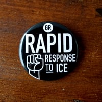 GR Rapid Response to ICE pinback button