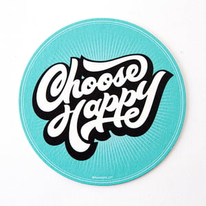 Image of Choose Happy Coaster