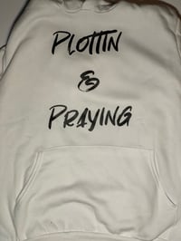 Plottin & Prayin 