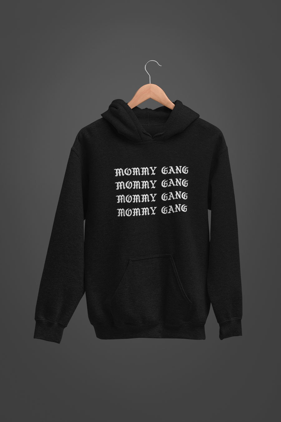 Image of MOMMY GANG HOODIE