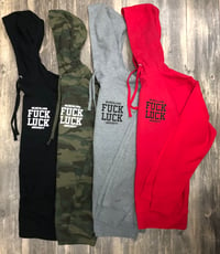 Image 1 of Fuck Luck/Hard Work hoodie