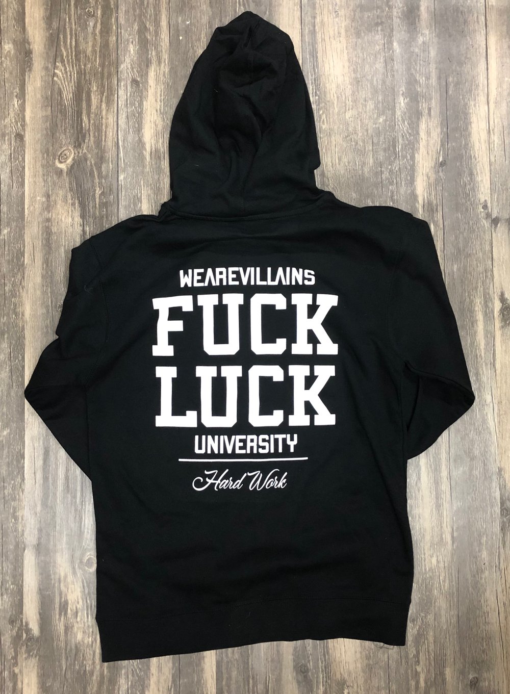 Fuck Luck/Hard Work hoodie