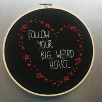 Image 3 of Follow Your Big, Weird Heart 