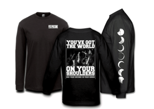 Image of "You've Got The World On Your Shoulders" Long Sleeves (OLD STOCK)