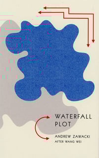 Image 1 of Waterfall Plot by Andrew Zawacki (After Wang Wei)