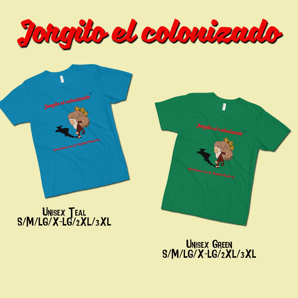 Image of Jorgito el colonizado T-Shirt
