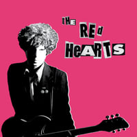 The Red Hearts 7" single (MBR-002)