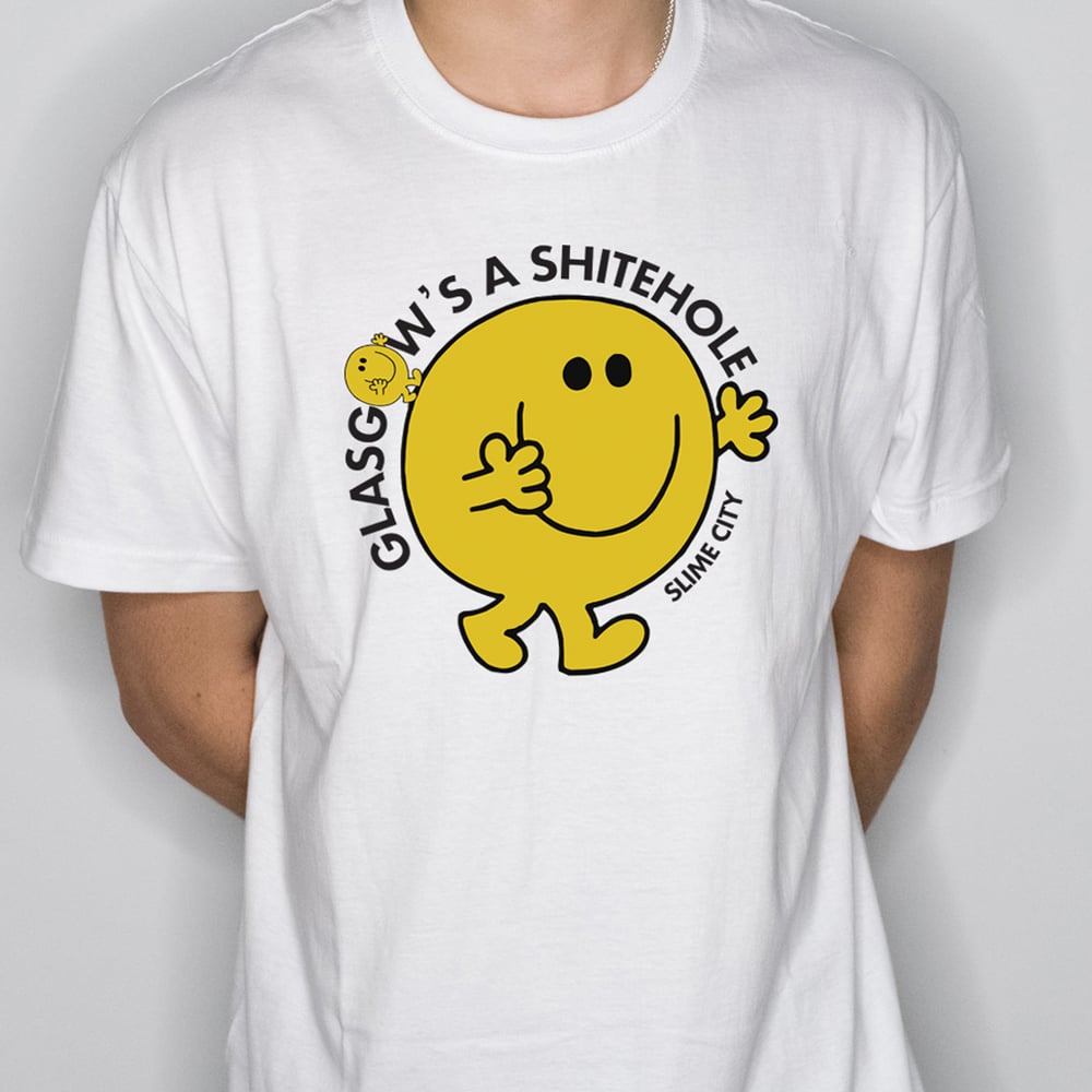 Image of GLASGOW IS A SHITEHOLE T-SHIRT