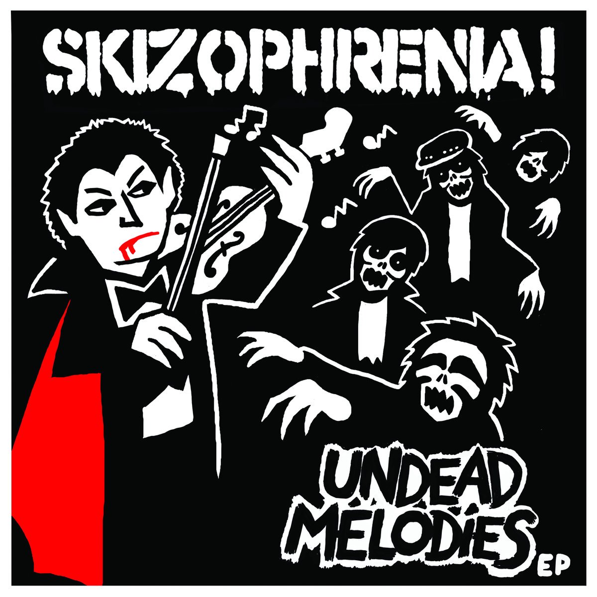 Image of  Skizophrenia "Undead Melodies" 7" E.P. 