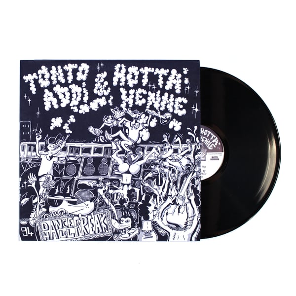 Image of DANCEHALL FREAK - TONTO ADDI & HOTTA HENNE