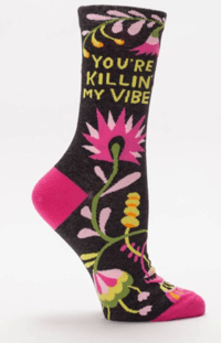 Image 1 of You're Killing My Vibe