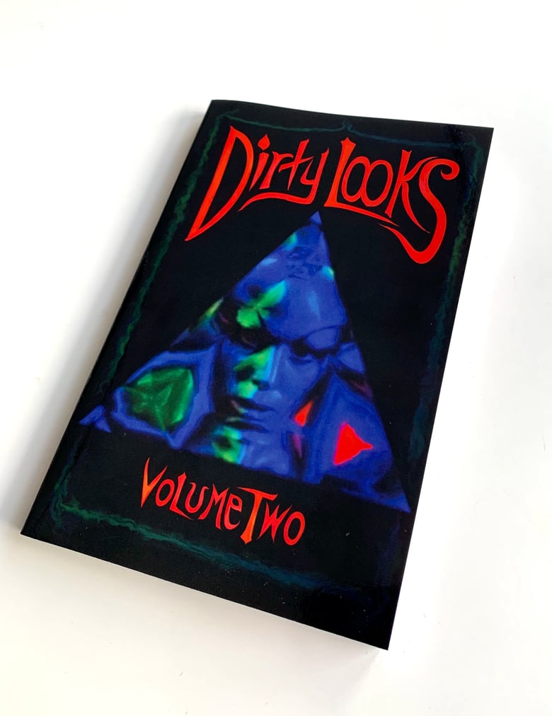 Image of Dirty Looks Volume 2 - REPRINT!