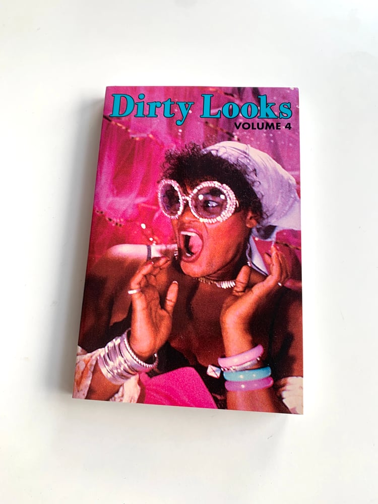 Image of Dirty Looks Volume 4 - Reprint!