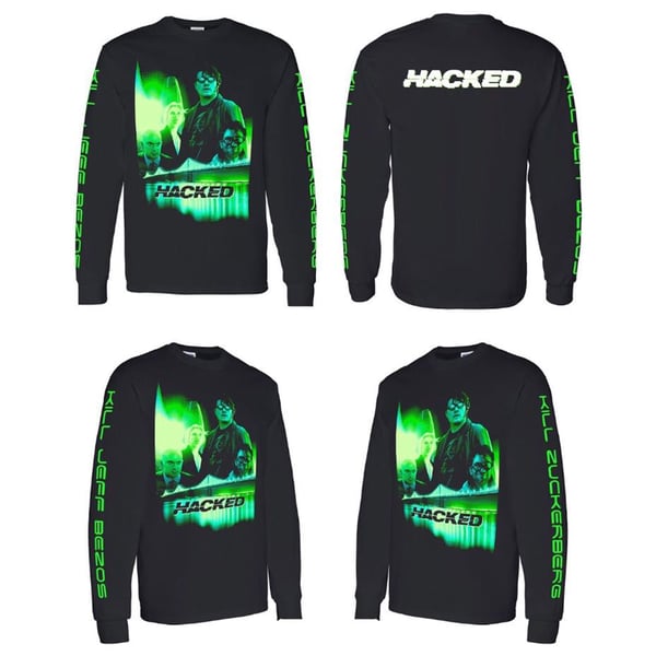 Image of HACKED Long Sleeve T-shirt - PREORDER