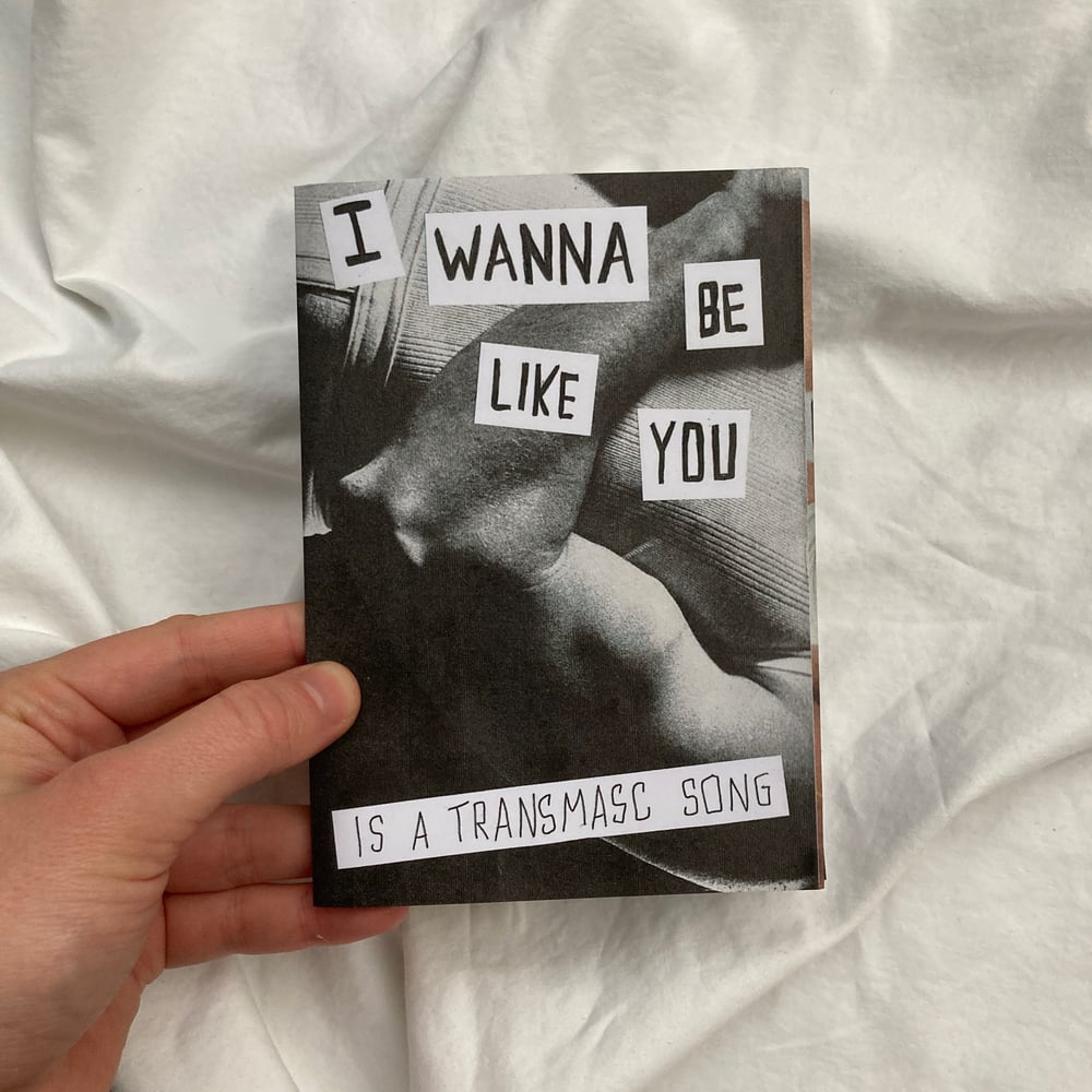 Image of ‘I wanna be like you’ zine