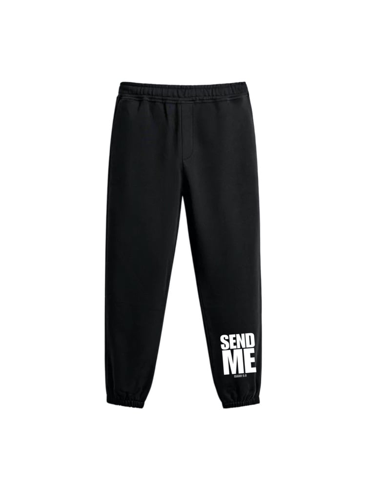 Image of Send me sweatpants 