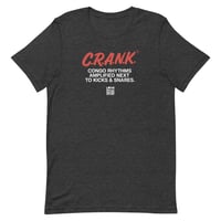 Image 3 of LOVEDCGOGO "C.R.A.N.K. - Cong Rhythms Amplified Next to Kicks & Snares" Dark Unisex Tee
