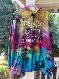 Image 1 of 2XL Disrespect Your Surroundings Tie Dye Hoodie 11