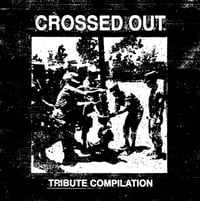 Image 1 of Crossed Out "Tribute Compilation" 7" (German Import) Blue /50