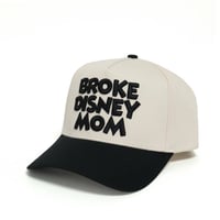 Image 3 of Broke Disney Mom SnapBack (W/B)